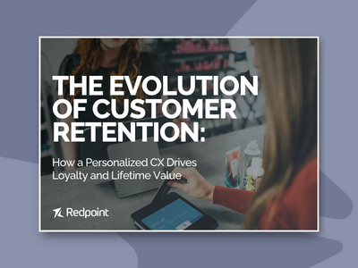 The Evolution Of Customer Retention